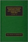 Mark Tadajewski, Mark Tadajewski, Mark Cluley Tadajewski, Robert Cluley, Mark Tadajewski - International Perspectives of Marketing Theory