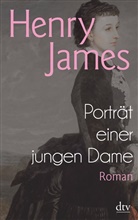 Henry James - Porträt einer jungen Dame