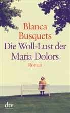 Blanca Busquets - Die Woll-Lust der Maria Dolors