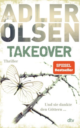 Jussi Adler-Olsen - TAKEOVER - Und sie dankte den Göttern .... Thriller