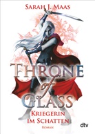 Sarah Maas, Sarah J Maas, Sarah J. Maas - Throne of Glass - Kriegerin im Schatten