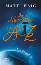 Matt Haig - Die Menschen von A bis Z
