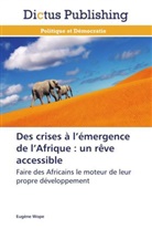 Eugène Wope, Wope-e - Des crises a l emergence de l