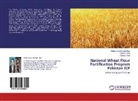 Quratul Aine, Usma Ghani, Usman Ghani, Mohamma Mohsin Khan, Mohammad Mohsin Khan - National Wheat Flour Fortification Program Pakistan ICP