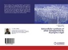 L R Jaide Chakka, L R Jaidev Chakka, L. R. Jaidev Chakka, L.R.Jaidev Chakka, Narasimha Golla - Extracellular synthesis of silver nanoparticles by Aspergillus niger