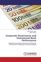 Olani Bekel Sakilu, Olani Bekele Sakilu, Abebe Yitayew - Corporate Governance and Commercial Bank Performance