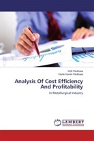 Vasile-Daniel P¿v¿loaia, Willi P¿v¿loaia, Vasile-Daniel Pavaloaia, Will Pavaloaia, Willi Pavaloaia - Analysis Of Cost Efficiency And Profitability