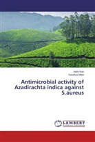 Sandhya Mittal, Nidh Rao, Nidhi Rao - Antimicrobial activity of Azadirachta indica against S.aureus