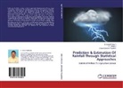 Abbaiah, R Abbaiah, R. Abbaiah, Kiran Prakash, K Kiran Prakash, K. Kiran Prakash... - Prediction & Estimation Of Rainfall Through Statistical Approaches