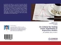 Balasiddamun Pagadala, Balasiddamuni Pagadala, a Prasad, A. V. Prasad, A.V. Prasad, … - On Criteria for Testing Linear Hypotheses in Regression Models An Application of RLS Estimators