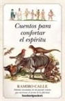 Ramiro Calle - Cuentos Para Confortar El Espiritu
