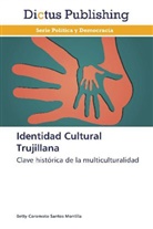 Betty Coromoto Santos Montilla - Identidad Cultural Trujillana