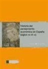 Historia del pensamiento económico en España (siglos XVI al XX)