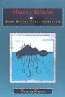 José Miguel Pérez Corrales - MARES Y FÁBULAS