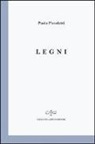 Paolo Pistoletti - Legni