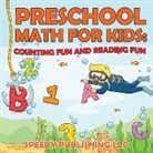 Speedy Publishing Llc, Speedy Publishing Llc - Preschool Math For Kids
