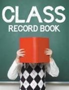 Speedy Publishing Llc - Class Record Book
