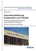 René Lenz, Andrea Umland, Andreas Umland - Internationalisierung, Kooperation und Transfer