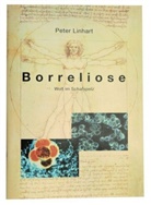 Peter Linhart, Linhart Peter - Borreliose Wolf im Schafspelz