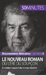 50 minutes, 50minutes, Magali Vienne, Minutes, 50 minutes, Magal Vienne... - Le Nouveau Roman ou l'ère du soupçon