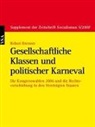 Robert Brenner - Gesellschaftliche Klassen und politischer Karneval
