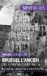 50 minutes, 50minutes, Delphine Gervais de Lafond, Delphin Gervais de Lafond, Delphine Gervais de Lafond, 50 minutes - Bruegel l'Ancien ou ' paysan Bruegel '