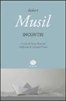 Robert Musil - Incontri