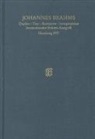 Johannes Brahms, Friedhelm Krummacher, Michael Struck - Quellen - Text - Rezeption - Interpretation / Internationaler Brahms-Kongress Hamburg 1997