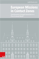 Judit Becker, Judith Becker - European Missions in Contact Zones