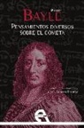 Pierre Bayle - Pensamientos diversos sobre el cometa