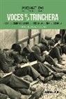 James Matthews - Voces de la trinchera : cartas de combatientes republicanos en la Guerra Civil española