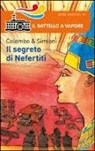 Paolo Colombo, Anna Simioni, M. Tranquillini - Il segreto di Nefertiti