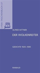 Alfred Kittner, Amy Colin, Edith Silbermann - Der Wolkenreiter