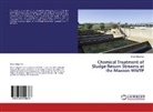 David Hilgeman - Chemical Treatment of Sludge Return Streams at the Maxson WWTP