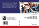 Nana Adu-Pipi Boaduo FRC, Nana Adu-Pipim Boaduo FRC, Martha Agyepong Danso - Contemporary methodological issues in classroom teaching