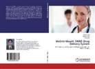 Raj Jivani, Chira Patel, Chirag Patel, Harnis Patel, Harnish Patel - Melt-In-Mouth (MIM) Drug Delivery System