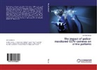 Emirhan Darcan - The impact of police-monitored CCTV cameras on crime patterns