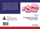Mohamma Arafat, Mohammad Arafat, Manirujjaman, - Manirujjaman, Farhan Sultana, Farhana Sultana - Development of Controlled Release Three-layered Diclofenac Tablet
