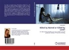 Daniela Åkers - Killed by Hatred or Killed by Love?