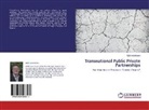 Math Noortmann - Transnational Public Private Partnerships