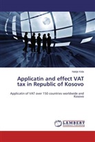 Nakije Kida - Applicatin and effect VAT tax in Republic of Kosovo