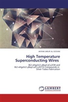 Akram Jabur Al-Sodani - High Temperature Superconducting Wires