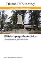 Oscar Alfredo Jiménez Rodríguez - El Relámpago de América
