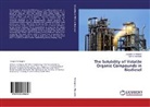 Edison Muzenda, Jacque Scheepers, Jacques Scheepers - The Solubility of Volatile Organic Compounds in Biodiesel