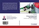 Mahmoud Noor El-Din, Mahmoud R Noor El-Din, Mahmoud R. Noor El-Din, Ahmad M Ragab, Ahmad M. Ragab - Water-in-Diesel Fuel Nanoemulsions