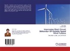 Kaushik Khatua, Neh Yadav, Neha Yadav - Improving Short Circuit Behaviour Of variable Speed Wind Turbine