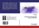 Shubhr Kakani, Shubhra Kakani, Shyam La Kakani, Shyam Lal Kakani, Anuj Nuwal - Itinerant Ferromagnetic Superconductors