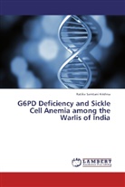 Ratika Samtani Krishna - G6PD Deficiency and Sickle Cell Anemia among the Warlis of India