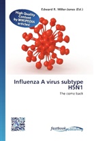 Edward R. Miller-Jones, Edwar R Miller-Jones - Influenza A virus subtype H5N1