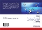 Islam Ulla Khan, Islam Ullah Khan, Sumair Saleem, Sumaira Saleem, Shahzad Sharif - Synthesis & Biological Evaluation of Metal Complexes With Beta-Lactam